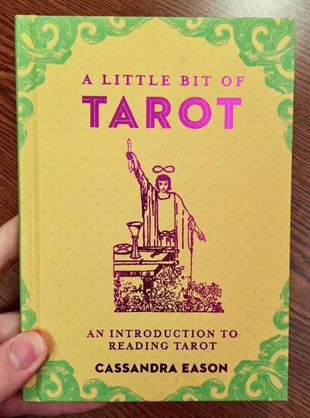 Little Bit of Tarot: An Introduction to Reading Tarot