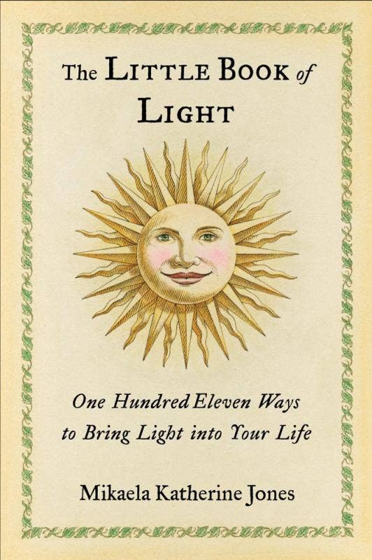 The Little Book of Light: Bring Light into Your Life
